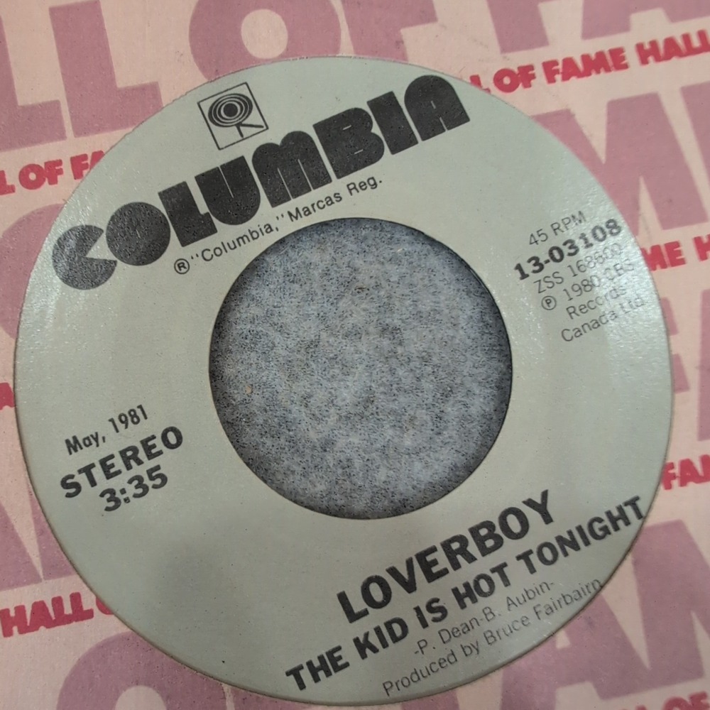 Loverboy The Kid Is Hot Tonight Turn Me Loose 45 RPM Vinyl Columbia 13-03108